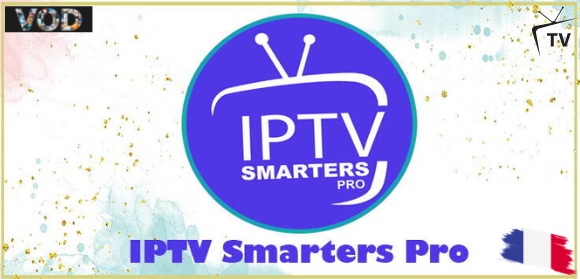 IPTV Smarters Pro : Guide d’installation et configuration sur votre Appareil 2023.